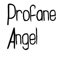 Profane Angel